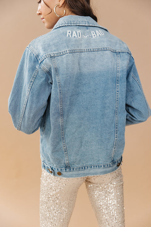 Rad Ain’t Bad Denim Trucker Jacket